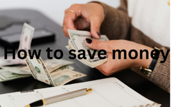 How to save money