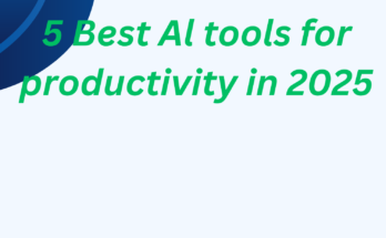 5 Best Al tools for productivity in 2025